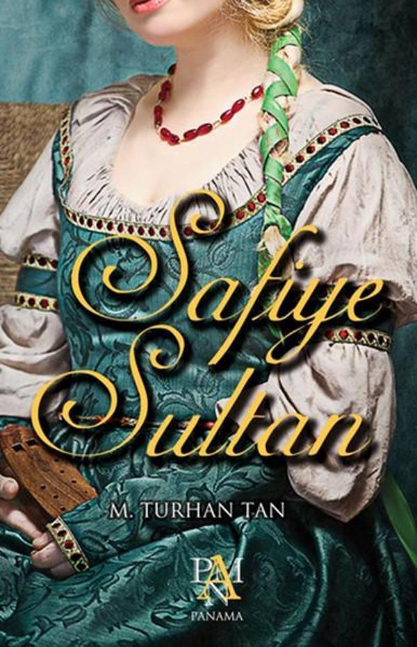 Safiye Sultan - Panama Yayıncılık - Image 1