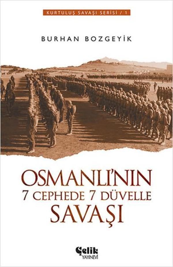 Osmanlı'nın 7 Cephede 7 Düvelle Savaşı - Çelik Yayınevi - Image 1