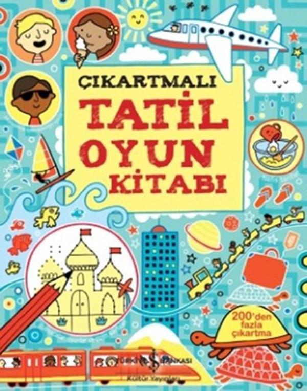 Çıkartmalı Tatil Oyun Kitabı - İş Bankası Kültür Yayınları - Image 1