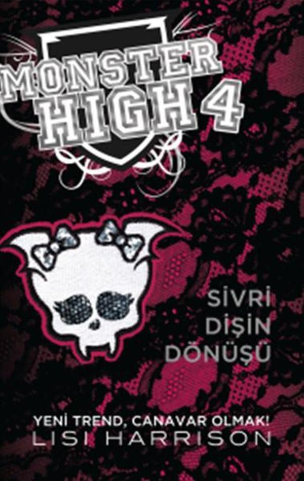 MONSTER HIGH 4 SİVRİ DİŞİN DÖNÜŞÜ - Doğan ve Egmont Yayıncılık - Image 1
