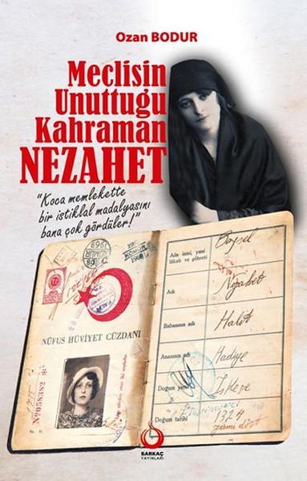 Meclisin Unuttuğu Kahraman Nezahat - Sarkaç Yayınları - Image 1