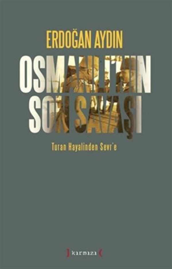 Osmanlı'nın Son Savaşı - Kırmızı Yayınları - Image 1