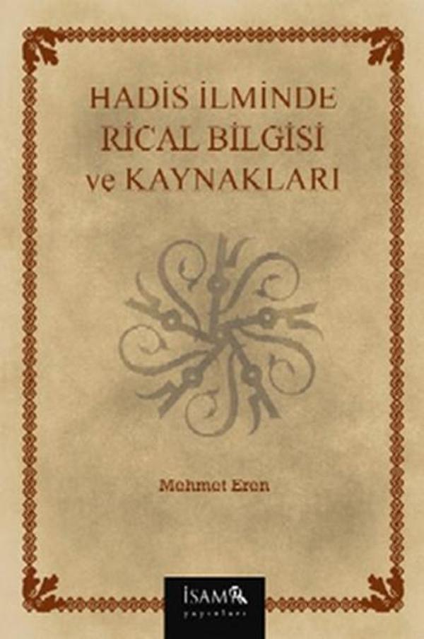 Hadis İlminde Rical Bilgisi ve Kaynakları - İsam Yayınları - Image 1