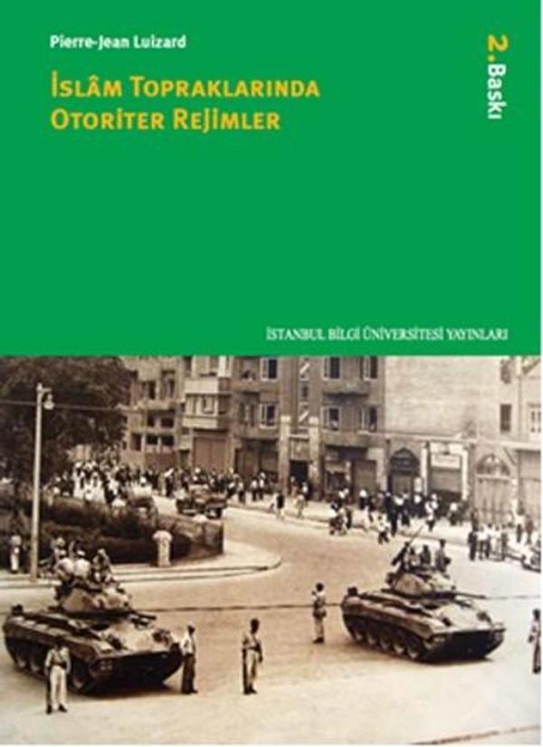 İslam Topraklarında Otoriter Rejimler - İstanbul Bilgi Üniv.Yayınları - Image 1