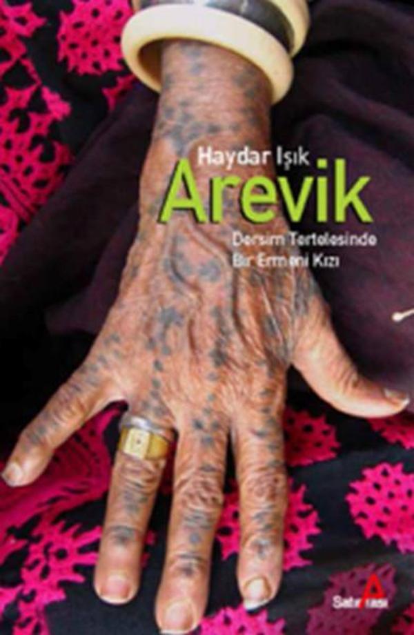 Arevik: Dersim Tertelesinde Bir Ermeni Kızı - Satırarası Yayınları - Image 1