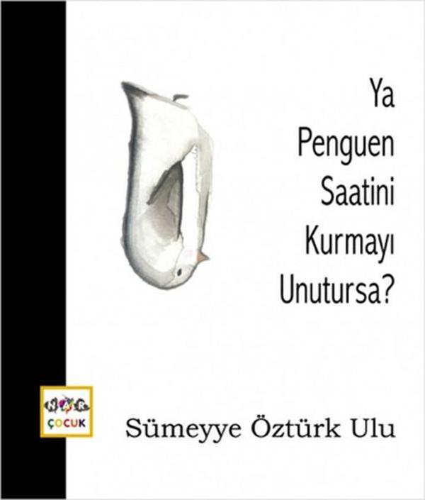 Ya Penguen Saatini Kurmayı Unutursa? - Nar Yayınları - Image 1
