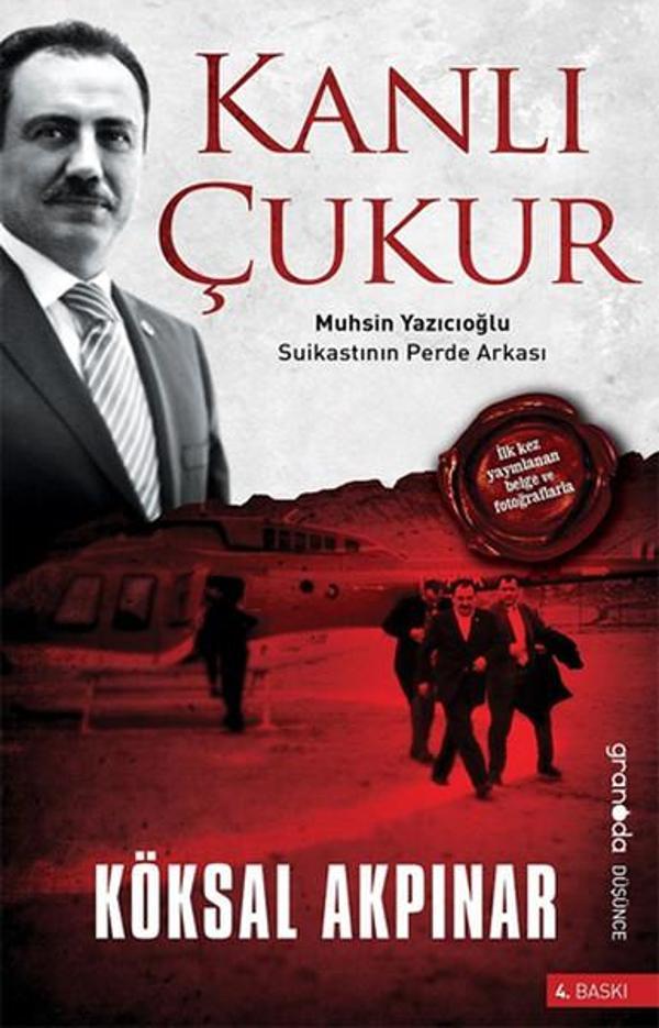 Kanlı Çukur - Muhsin Yazıcıoğlu Suikastının Perde Arkası - Granada Yayınevi - Image 1