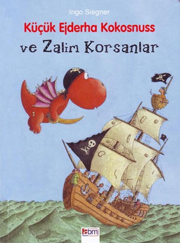 Küçük Ejderha Kokosnuss ve Zalim Korsanlar - Abm Yayınevi - Image 1