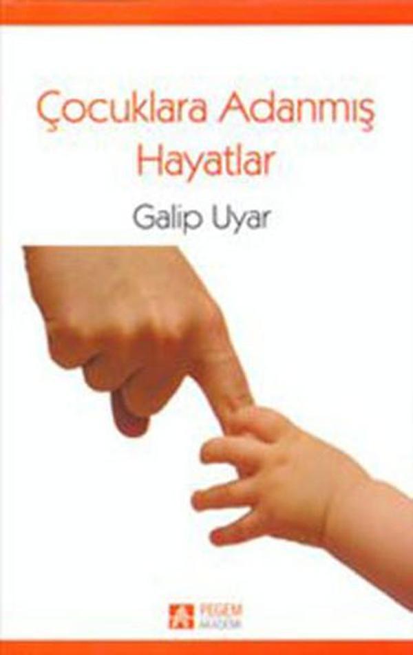 Çocuklara Adanmış Hayatlar - Pegem Akademi Yayıncılık - Image 1