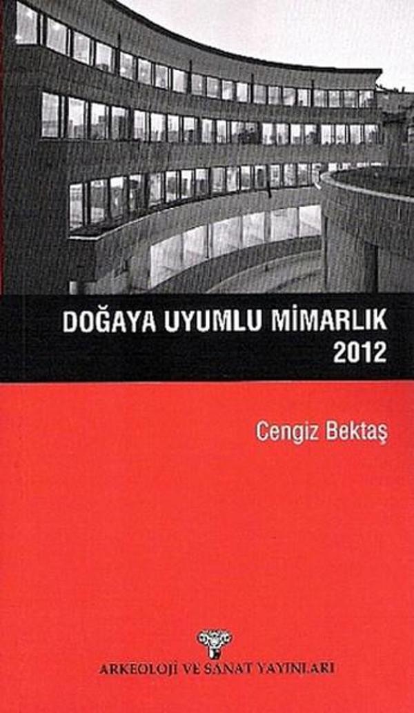 Doğaya Uyumlu Mimarlık 2012 - Arkeoloji ve Sanat Yayınları - Image 1