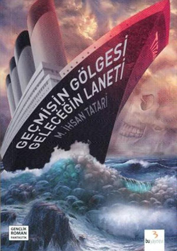 Geçmişin Gölgesi Geleceğin Laneti - Bu Yayınevi - Image 1