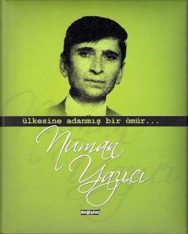 Ülkesine Adanmış Bir Ömür - Numan Yazıcı - Değişim Yayınları - Image 1