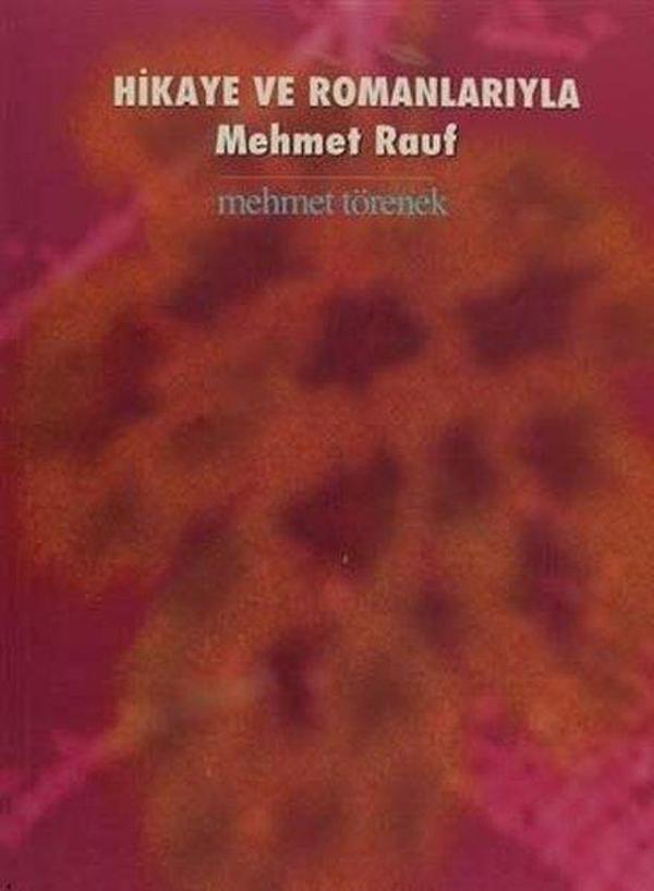 Hikaye ve Romanlarıyla Mehmet Rauf - Kitabevi Yayınları - Image 1