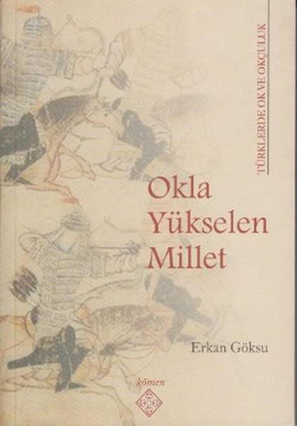Okla Yükselen Millet - Kömen Yayınları - Image 1