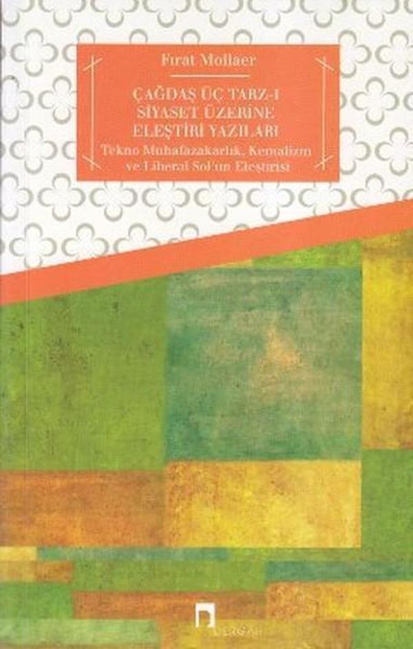 Çağdaş Üç Tarz-ı Siyaset Üzerine Eleştiri Yazıları - Dergah Yayınları - Image 1