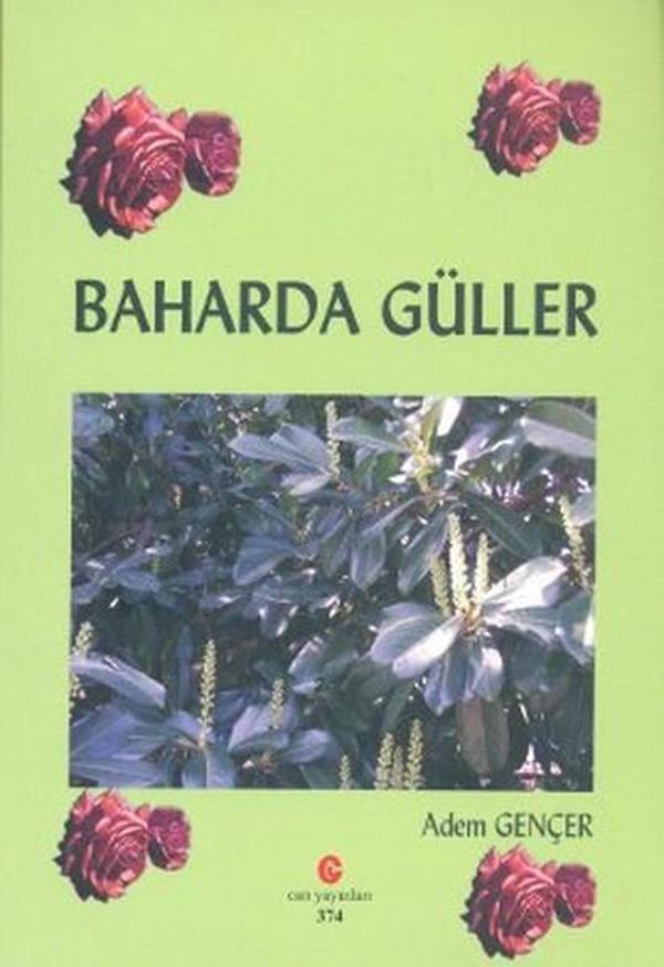 Can Yayınları (Ali Adil Atalay) Baharda Güller - Can Yayınları (Ali Adil Atalay) - Image 1