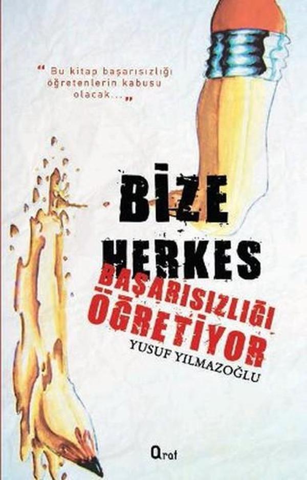 Bize Herkes Başarısızlığı Öğretiyor - Araf Yayıncılık - Image 1