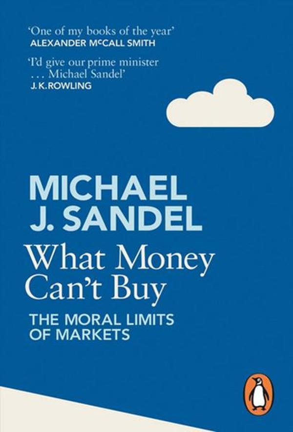 What Money Can't Buy: The Moral Limits of Markets - Penguin Books - Image 1
