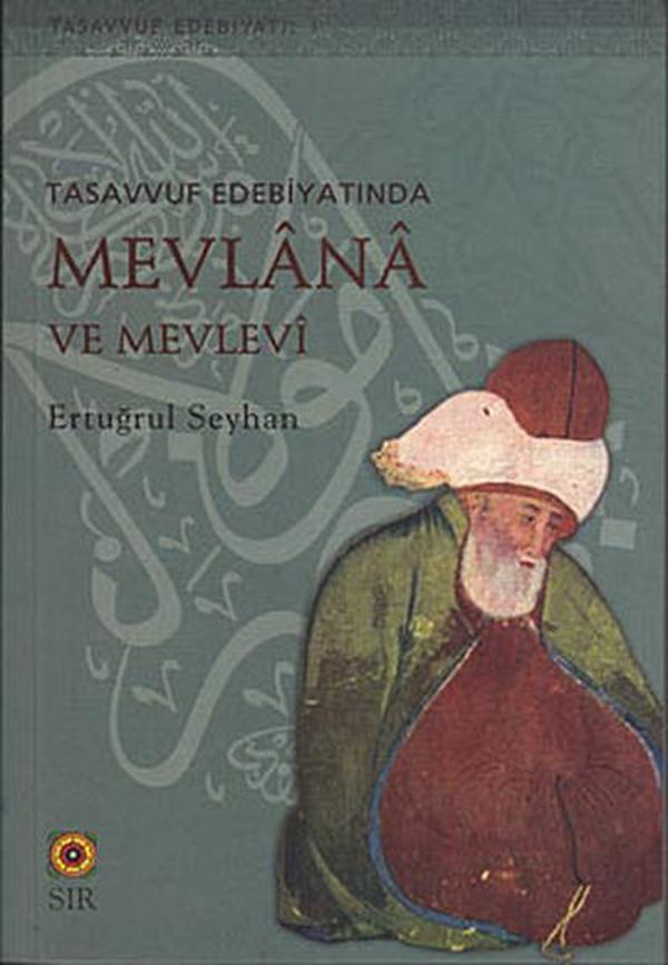 Tasavvuf Edebiyatında Mevlana ve Mevlevi - Sır Yayıncılık - Image 1