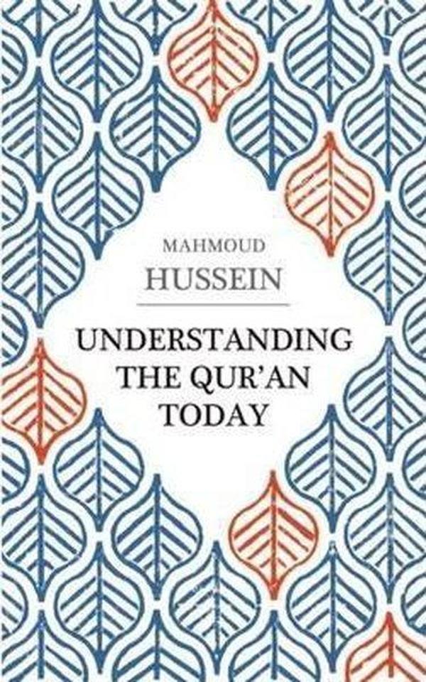 Understanding the Qur'an Today - Saqi Books - Image 1