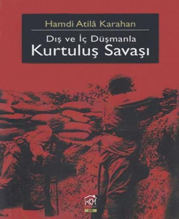 Dış ve İç Düşmanla Kurtuluş Savaşı - Kurgu Kültür - Image 1