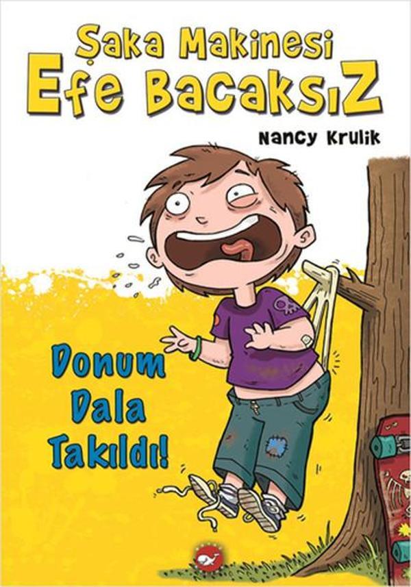 Şaka Makinesi Efe Bacaksız 3. Kitap - Beyaz Balina Yayınları - Image 1