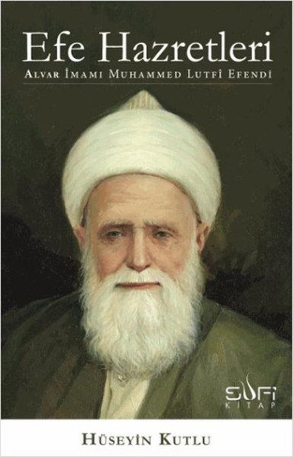 Efe Hazretleri - Alvar İmamı Muhammed Lutfi Efendi - Sufi Kitap - Image 1