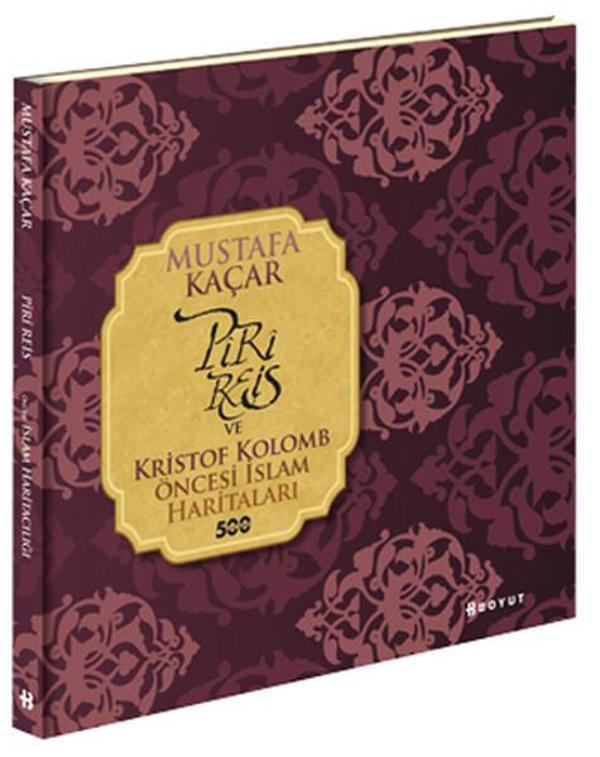 Piri Reis ve Kristof Kolomb Öncesi İslam Haritaları - Boyut Yayın Grubu - Image 1