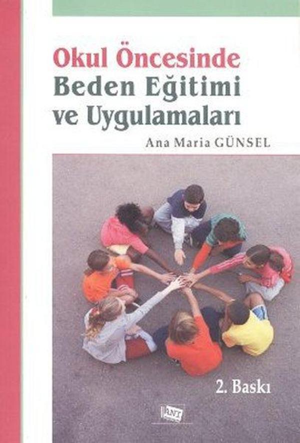 Okul Öncesinde Beden Eğitimi ve Uygulamaları - Anı Yayıncılık - Image 1