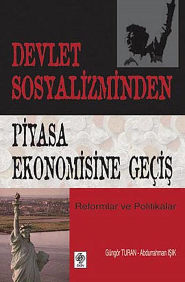 Devlet Sosyalizminden Piyasa Ekonomisine Geçiş - Ekin Basım Yayın - Image 1