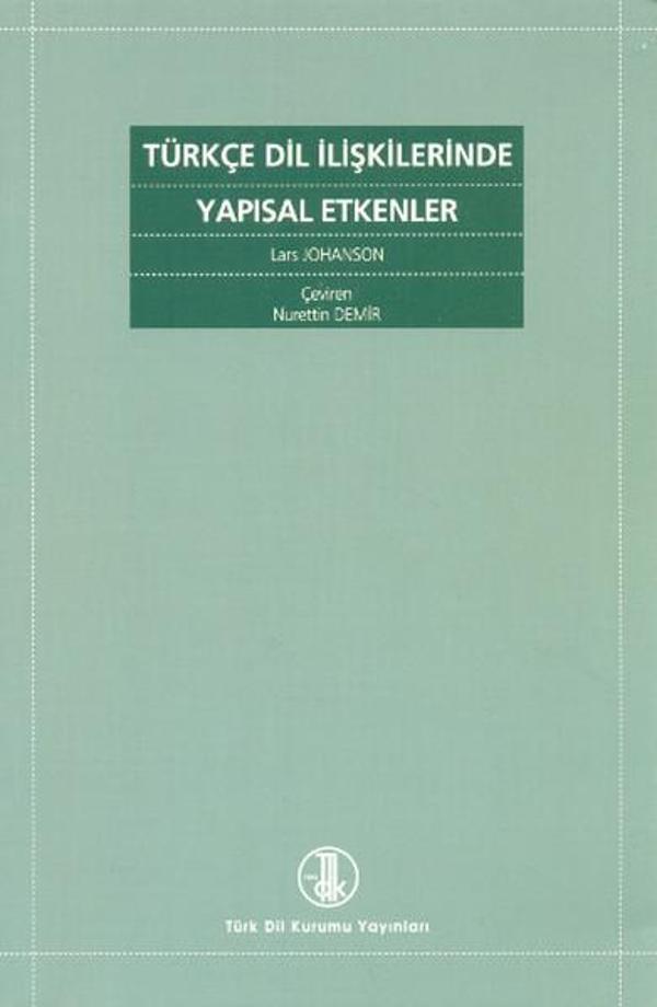 Türkçe Dil İlişkilerinde Yapısal Etkenler - Türk Dil Kurumu Yayınları - Image 1