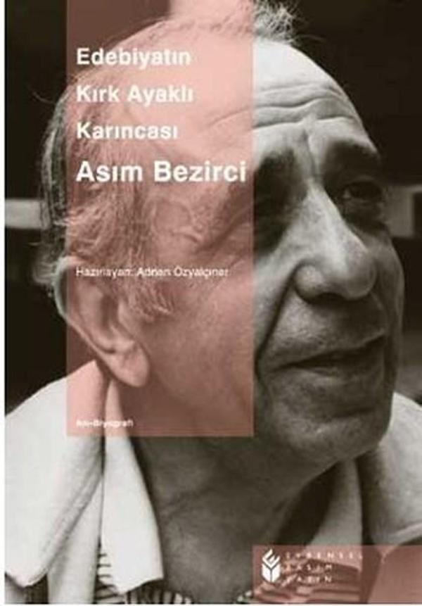 Edebiyatın Kırk Ayaklı Karıncası: Asım Bezirci - Evrensel Basım Yayın - Image 1