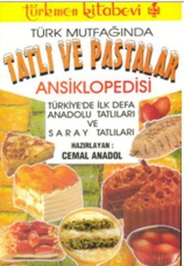 Türk Mutfağında Tatlı ve Pastalar Ansiklopedisi - Türkmen Kitabevi - Image 1