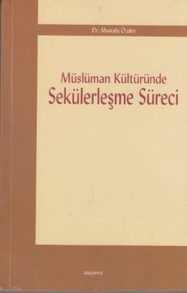Müslüman Kültüründe Sekülerleşme Süreci - Araştırma Yayıncılık - Image 1