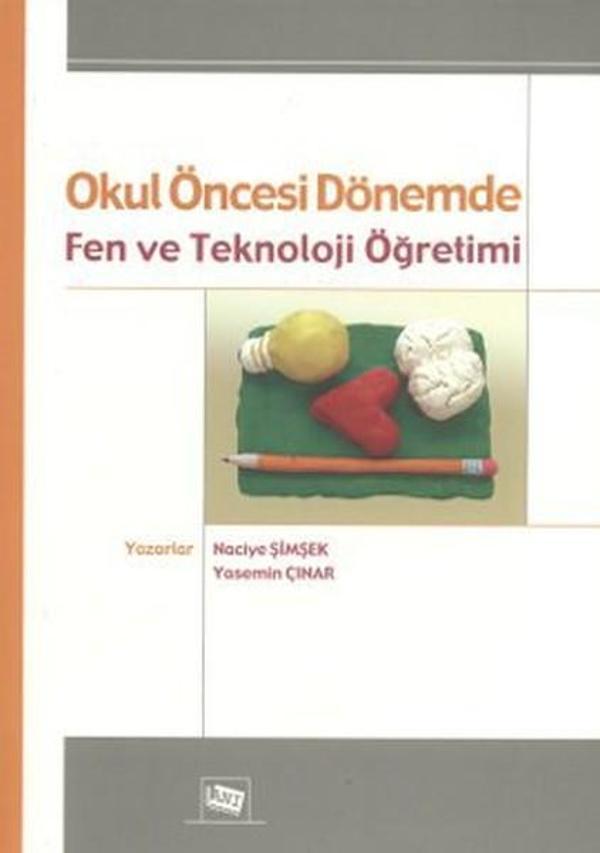 Okul Öncesi Dönemde Fen ve Teknoloji Öğretimi - Anı Yayıncılık - Image 1