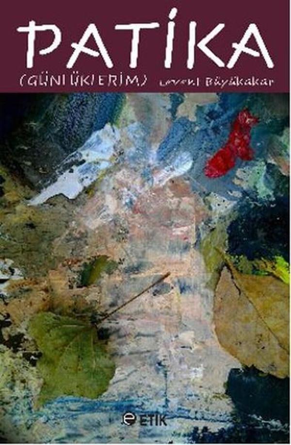 Patika (Günlüklerim) - Etik Yayınları - Image 1