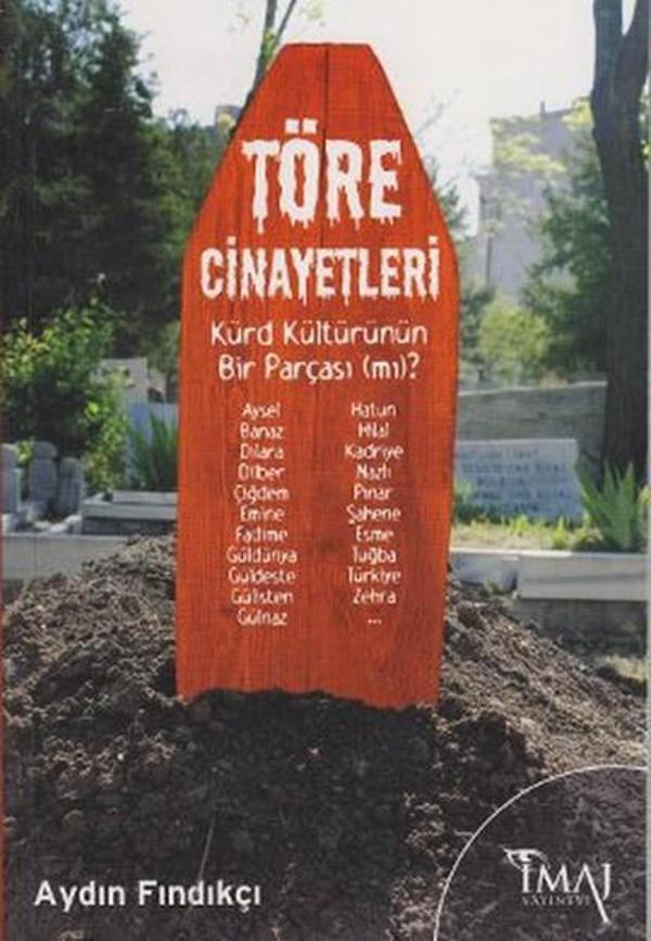 Töre Cinayetleri Kürd Kültürünün Bir Parçası (mı)? - İmaj Yayıncılık - Image 1