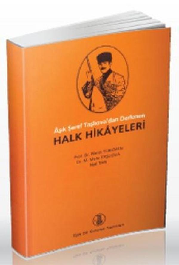şık Şeref Taşlıova'dan Derlenen Halk Hikayeleri - Türk Dil Kurumu Yayınları - Image 1