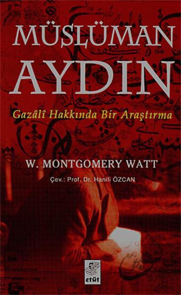 Müslüman Aydın Gazali Hakkında Bir Araştırma - Etüt - Image 1