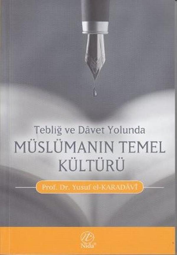 Tebliğ ve Davet Yolunda Müslümanın Temel Kültürü - Nida Yayınları - Image 1