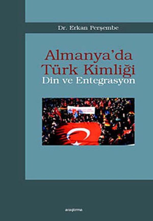 Almanya'da Türk Kimliği - Din ve Entegrasyon - Araştırma Yayıncılık - Image 1