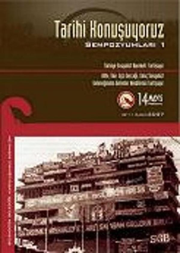Tarihi Konuşuyoruz Sempozyumları 1/14 Mayıs Platformu - Doğu Kitabevi - Image 1