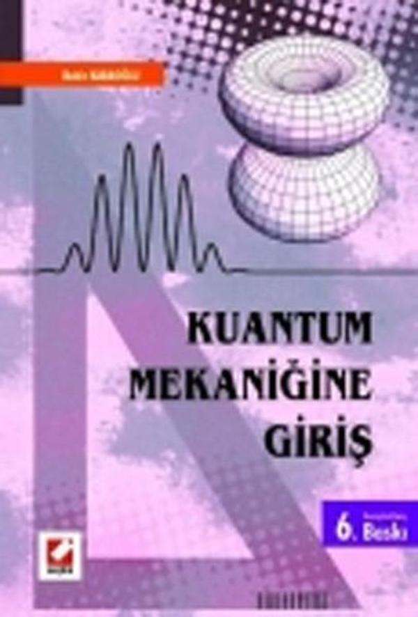 Kuantum Mekaniğine Giriş - Seçkin Yayıncılık - Image 1