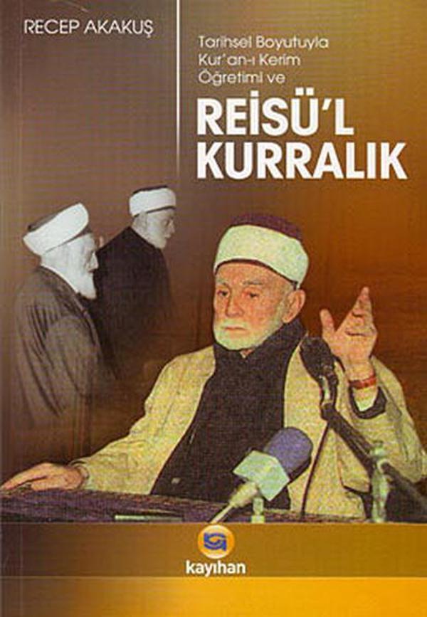 Tarihsel Boyutuyla Kur'an-ı Kerim Öğretimi ve Reisü'l Kurralık - Kayıhan Yayınları - Image 1