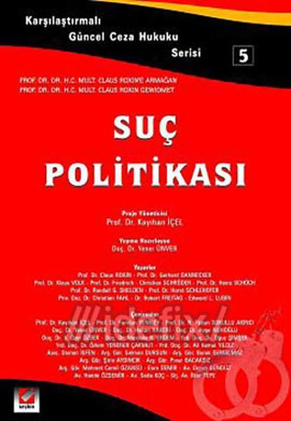 Karşılaştırmalı Güncel Ceza Hukuku Serisi 5 - Suç Politikası - Seçkin Yayıncılık - Image 1