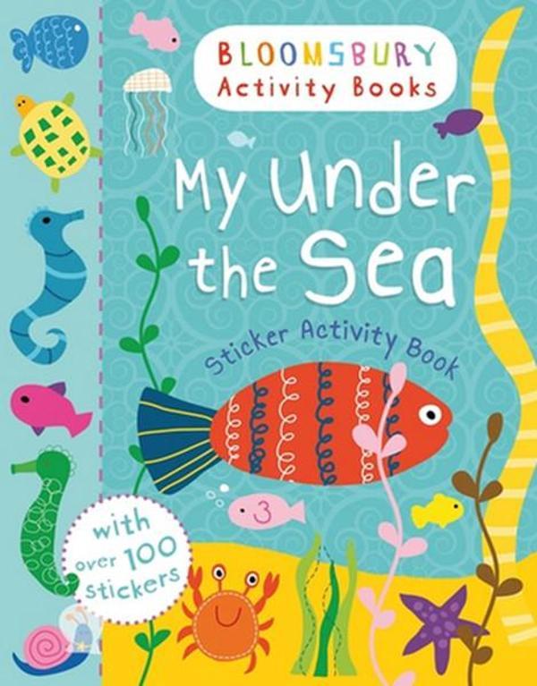 My Under the Sea Sticker Activity Book (Animals Sticker Activity Books) - Bloomsbury - Image 1