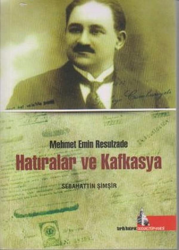Hatıralar ve Kafkasya - Mehmet Emin Resulzade - Doğu Kütüphanesi - Image 1