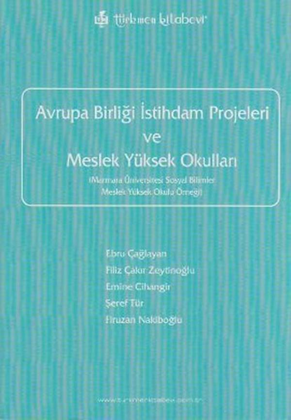 Avrupa Birliği İstihdam Projeleri ve Meslek Yüksek Okulları - Türkmen Kitabevi - Image 1