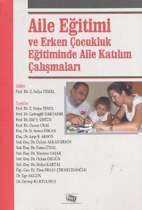 Aile Eğitimi ve Erken Çocukluk Eğitiminde Aile Katılım Çalışmaları - Anı Yayıncılık - Image 1