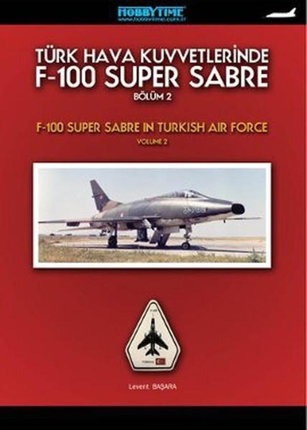 F-100 Super Sabre-Bölüm 2 Türk Hava Kuvvetlerinde - HobbyTime - Image 1